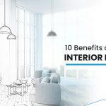 10 Benefits Of Hiring An Interior Designers