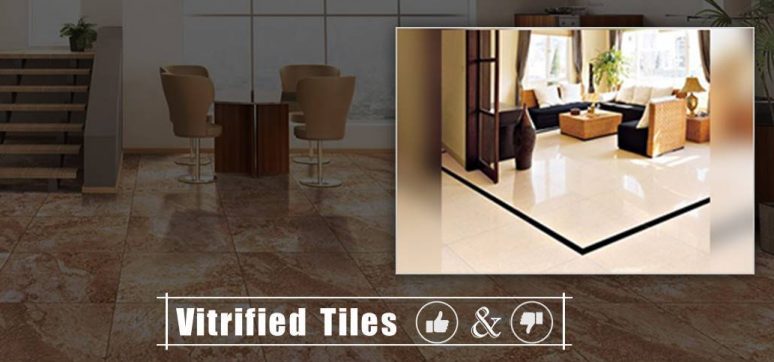 Vitrified Tile pros and cons