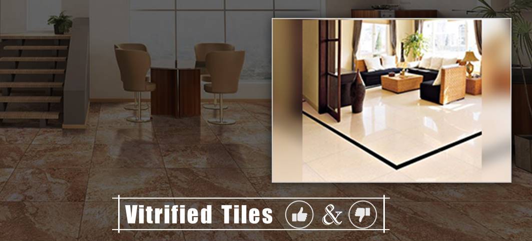 Vitrified Flooring Advantages And, Disadvantage Of Porcelain Tiles