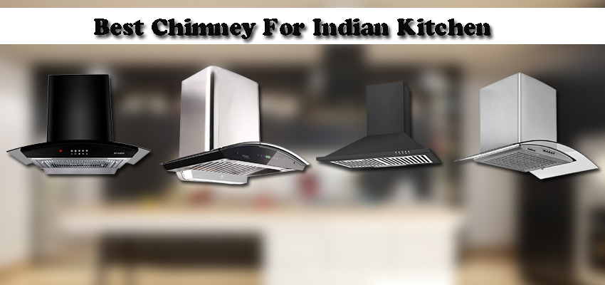 Best Chimney to Install in Indian Kitchen
