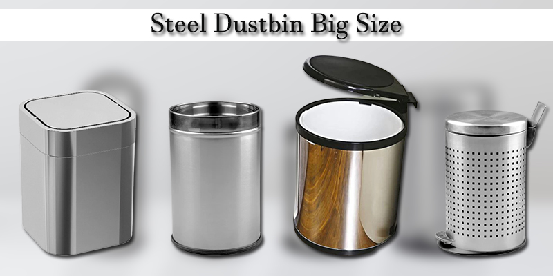 Everything you need to know about Steel Dustbin Big Size