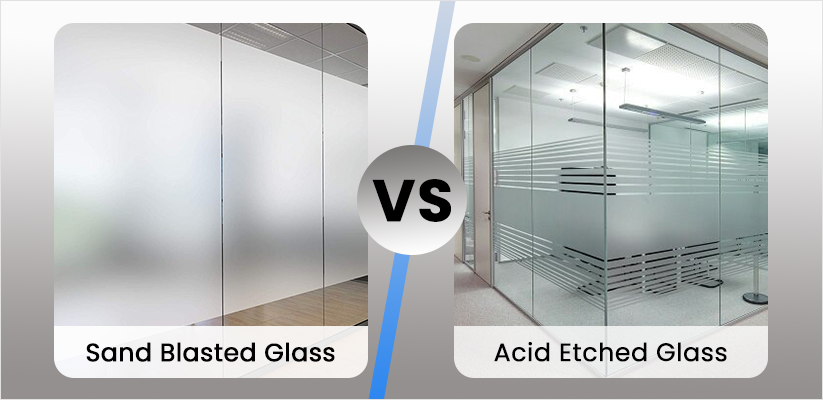 Difference between Acid Glass and blasted glass.