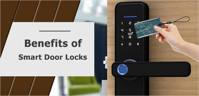 Benefits of Smart Door Lock for Homes