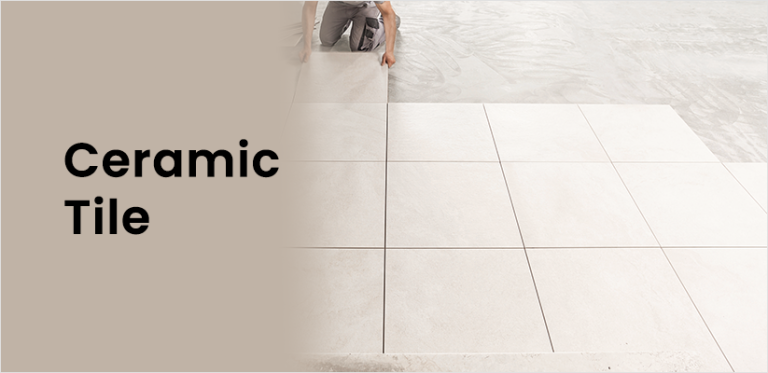 What is a Ceramic Tile? | Ceramic Tile Uses in 2022