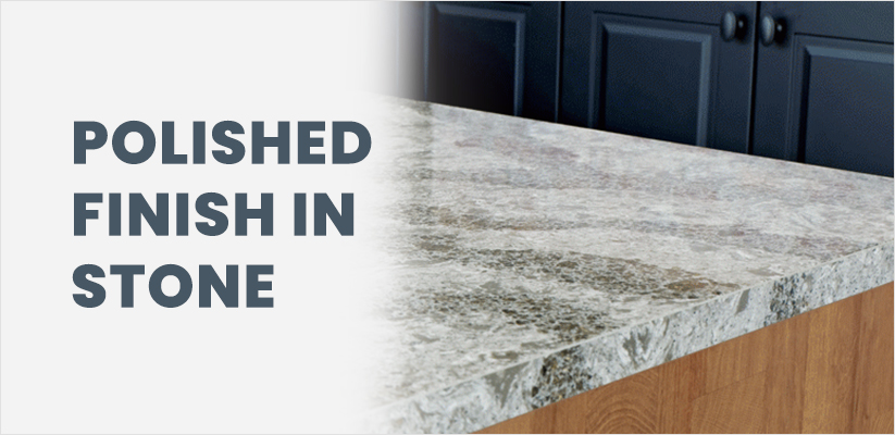 what-is-polished-finish-in-stone-polished-stone