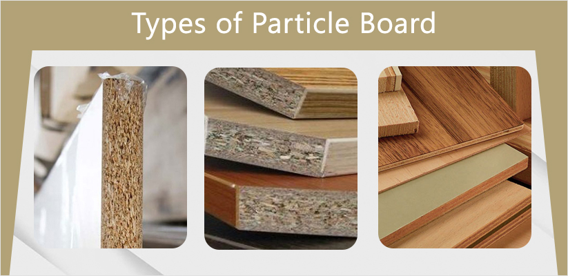 Types Of Particle Board 