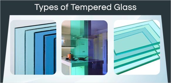 Different Types of Tempered Glass & its Uses | McCoy Mart