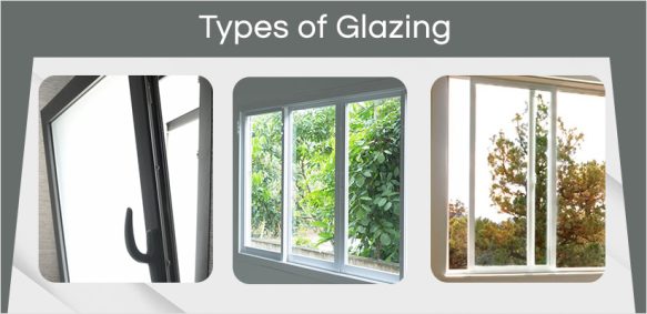 Different Types of Glazing for Windows and its Advantages