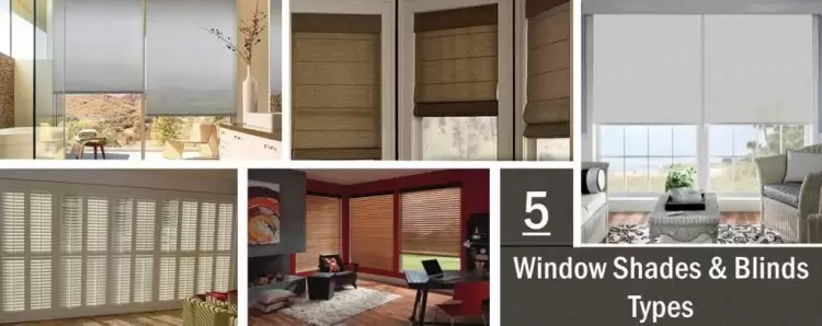 Types of Shades & Blinds Window