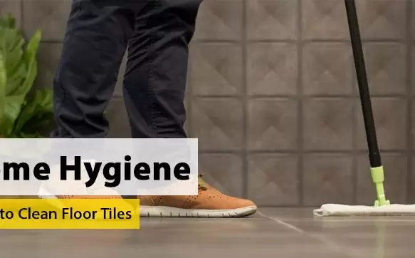 How to Clean Floor Tiles