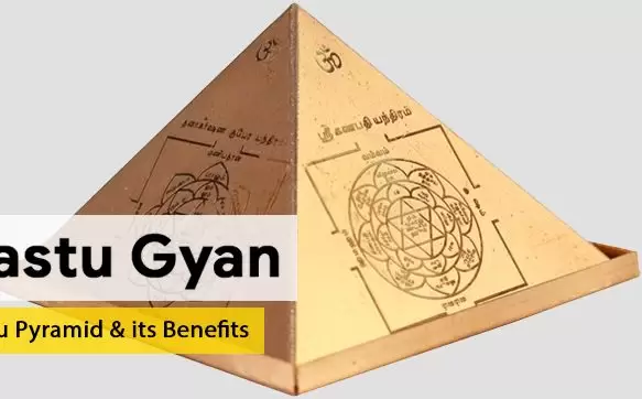 Vastu Pyramid & Its Benefits