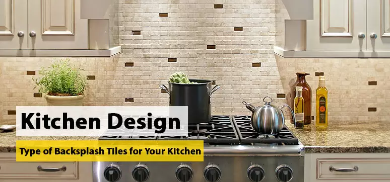 Type-of-Backsplash-Tiles-for-Your-kitchen