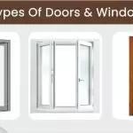 Types of Doors & Windows Used in Building Construction