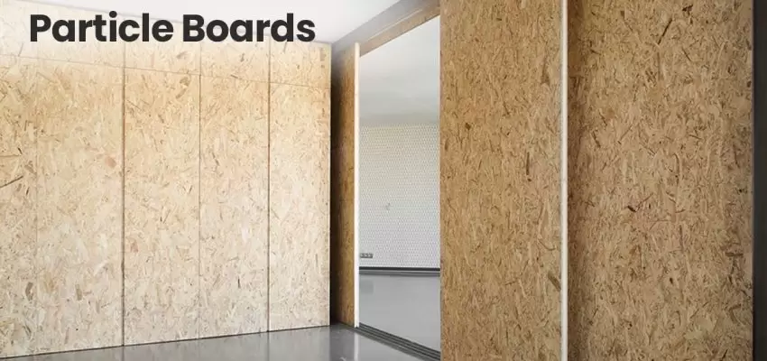 Important Uses of Particle Boards in The Building Industry