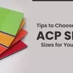 Tips To Choose The Right ACP Sheet Sizes For Your Project