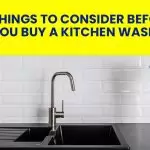 5 Things To Consider Before You Buy A Kitchen Wash Basin