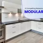 6 Compelling Reasons Why You Must Have A Modular Kitchen