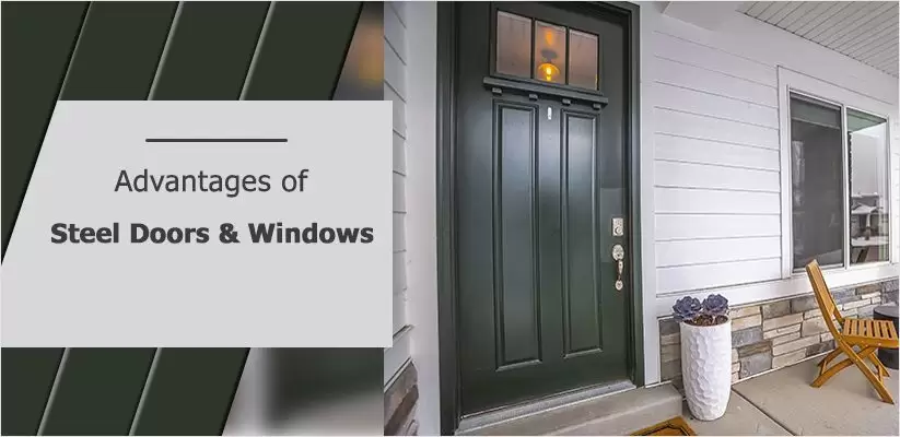 Advantages-of-Steel-Doors-&-Windows