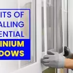 Benefits Of Installing Residential Aluminium Windows