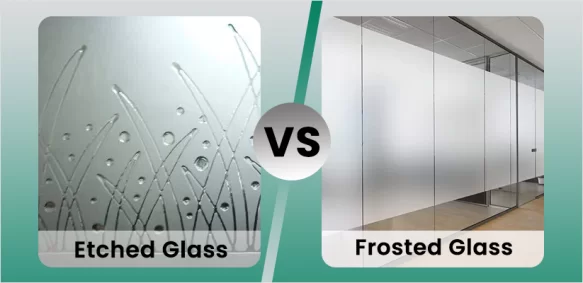 Etched Glass Vs Frosted Glass