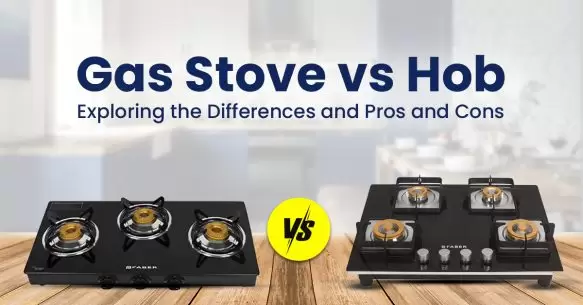 Gas Stove Vs. Hob: Exploring The Differences – Pros and Cons