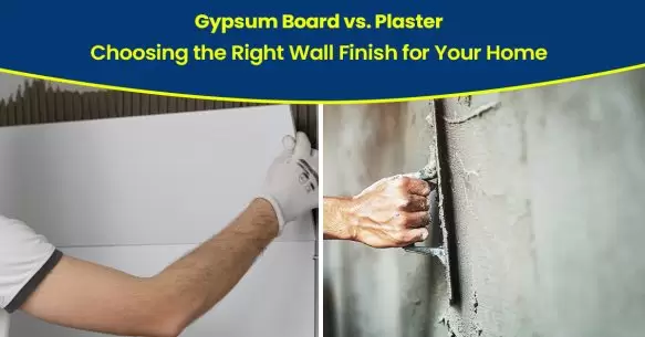 Gypsum Board Vs. Plaster: Choosing The Right Wall Finish For Your Home