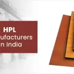 Top 13 High Pressure Laminate (HPL) Manufacturers in India