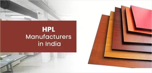 Top 13 High Pressure Laminate (HPL) Manufacturers in India