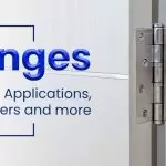 Hinges: Types, Applications And Suppliers