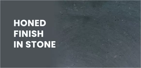 What is Honed finish in Stone?