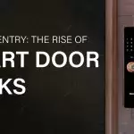 Experience Keyless Entry with Smart Door Locks