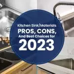 Kitchen Sink Materials: Pros, Cons, And Best Choices