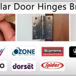 Take a Glance at the Most Popular Door Hinges Brand