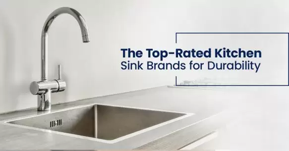 The Top-Rated Kitchen Sink Brands For Durability