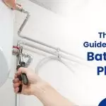 The Ultimate Guide To Hiring A Bathroom Plumber