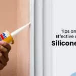 Tips And Tricks For Effective Application Of Silicone Sealants