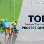 Top 6 Reasons Why You Should Hire A Professional Painter