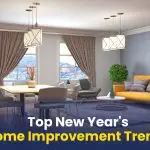 Top New Year’s Home Improvement Trendings