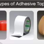 What are the Types of Adhesive tape & uses of Adhesive tape?