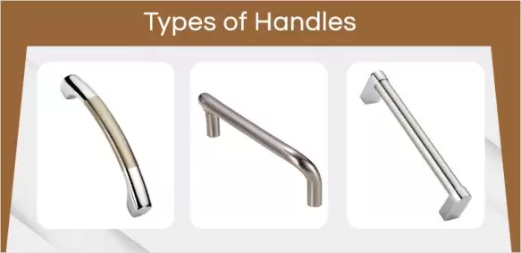 What Are the Different Types of Handles and Where to Use?