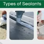 Types of Sealants Used in Building Construction