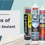 What are The uses of Silicone Sealant and its Types?