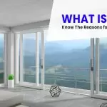 What Is uPVC? Know The Reasons For Their Popularity