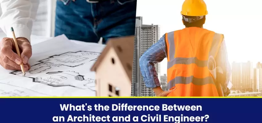 What's The Difference Between An Architect And A Civil Engineer