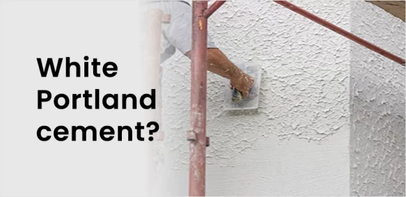 What is White Portland cement?