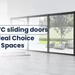 Why uPVC Sliding Doors Are The Ideal Choice For Office Spaces?