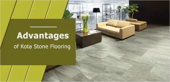 Advantages and Disadvantages of Kota Stone Flooring Tiles