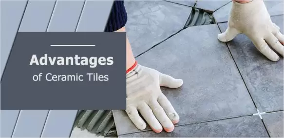 What are the advantages and disadvantages of Ceramic Tiles?