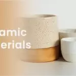 What is ceramics? Know the prevalent properties of ceramics.