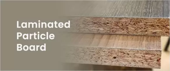 What Is Meant By Laminated Particle Board?